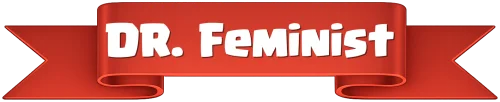 DR. Feminist